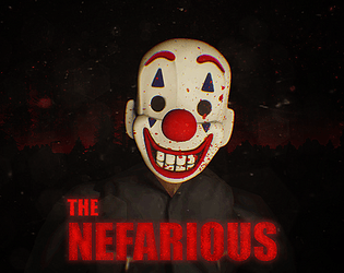 Killer Clown: The Nefarious [Free] [Survival]