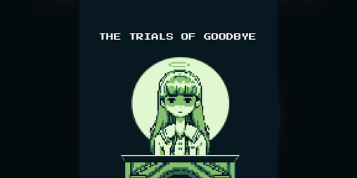 Cover image for The Trials of Goodbye