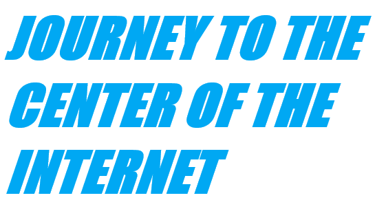 Journey to the center of the internet