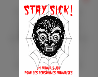 STAY SICK! version française  