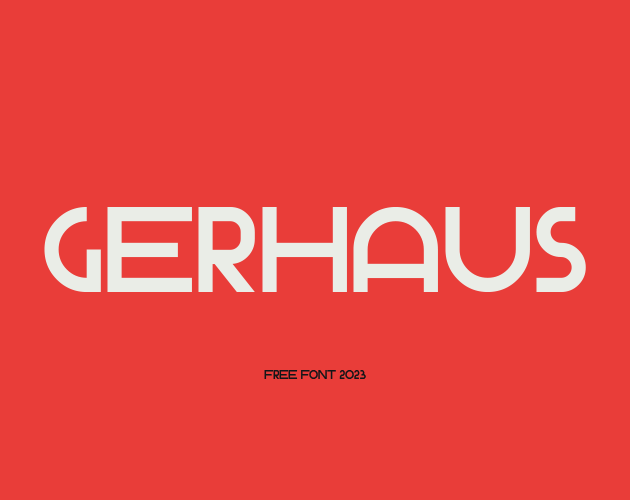 Gerhaus - Free Font by GGBotNet