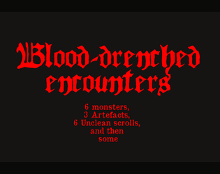 Blood-drenched encounters : monsters and more, for MÖRK BORG  