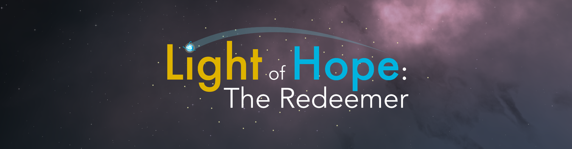 Light of Hope: The Redeemer [Tech Test]