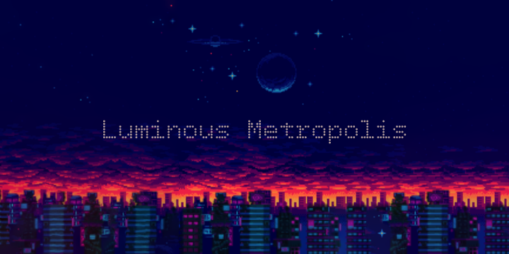 Luminous Metropolis