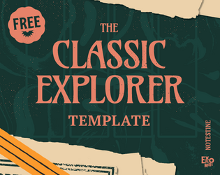 Classic Explorer Starter Template   - A time-slaying and grid-taming layout template for classic fantasy roleplaying games. 