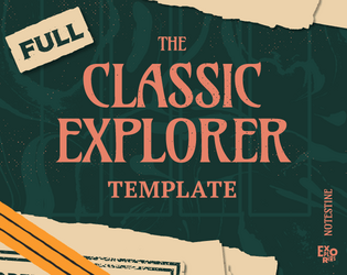 Classic Explorer Template   - A time-slaying and grid-taming layout template for classic fantasy roleplaying games. 