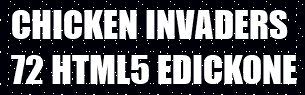 Chicken Invaders 72 HTML5