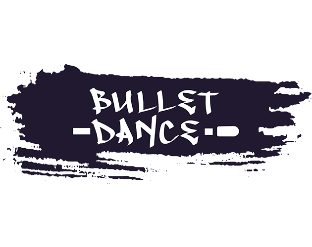 Bullet Dance