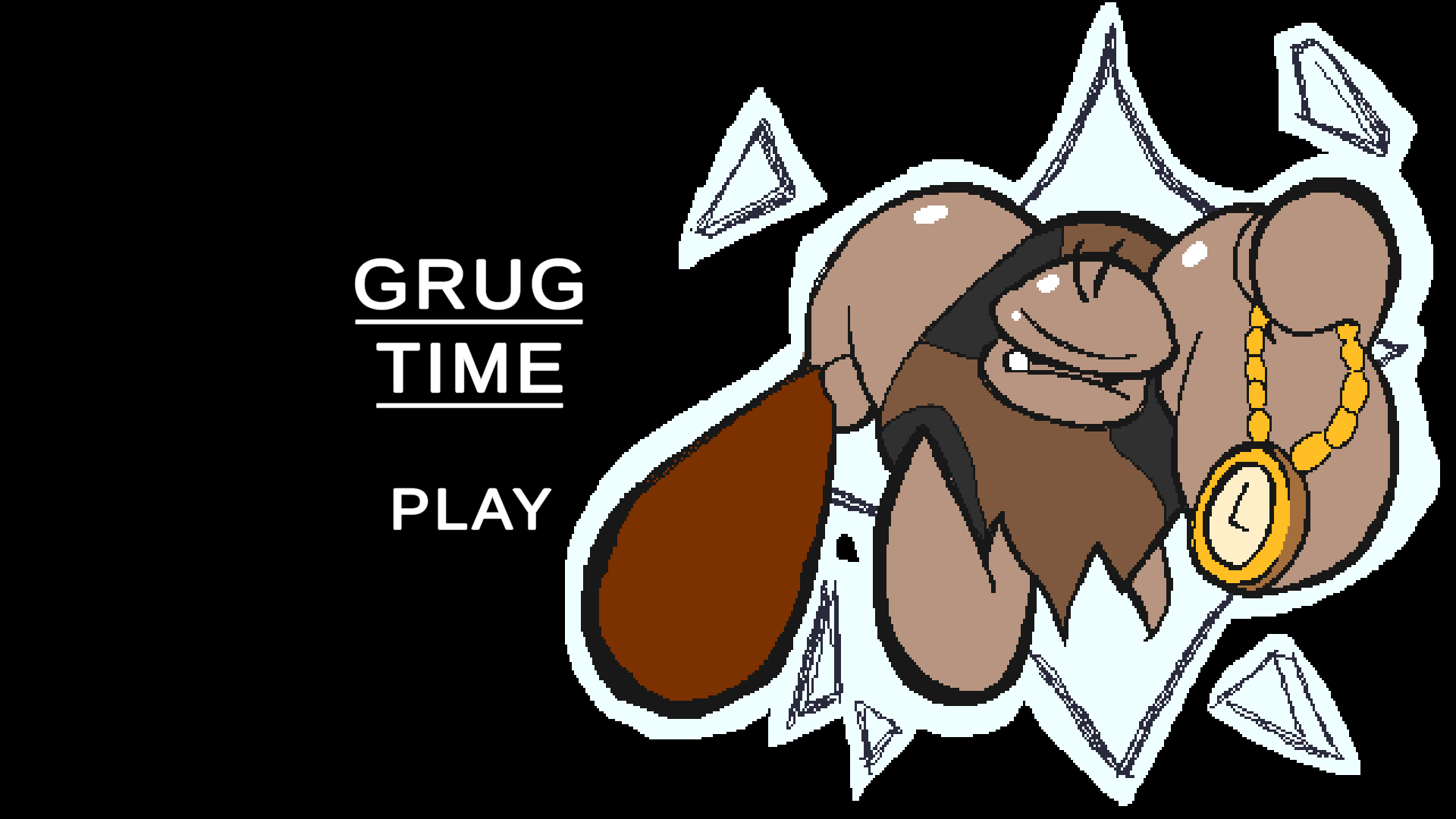 Grug Time