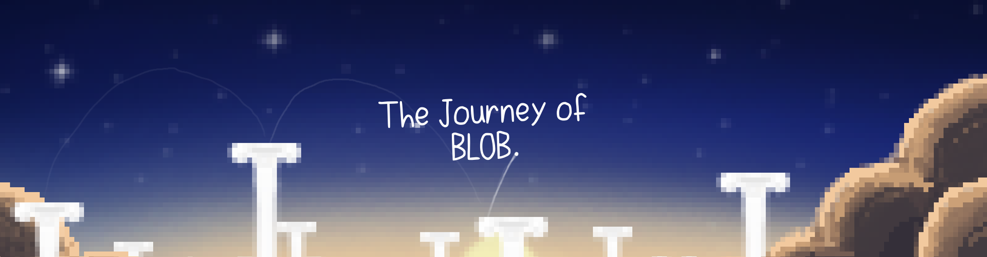 The Journey of Blob