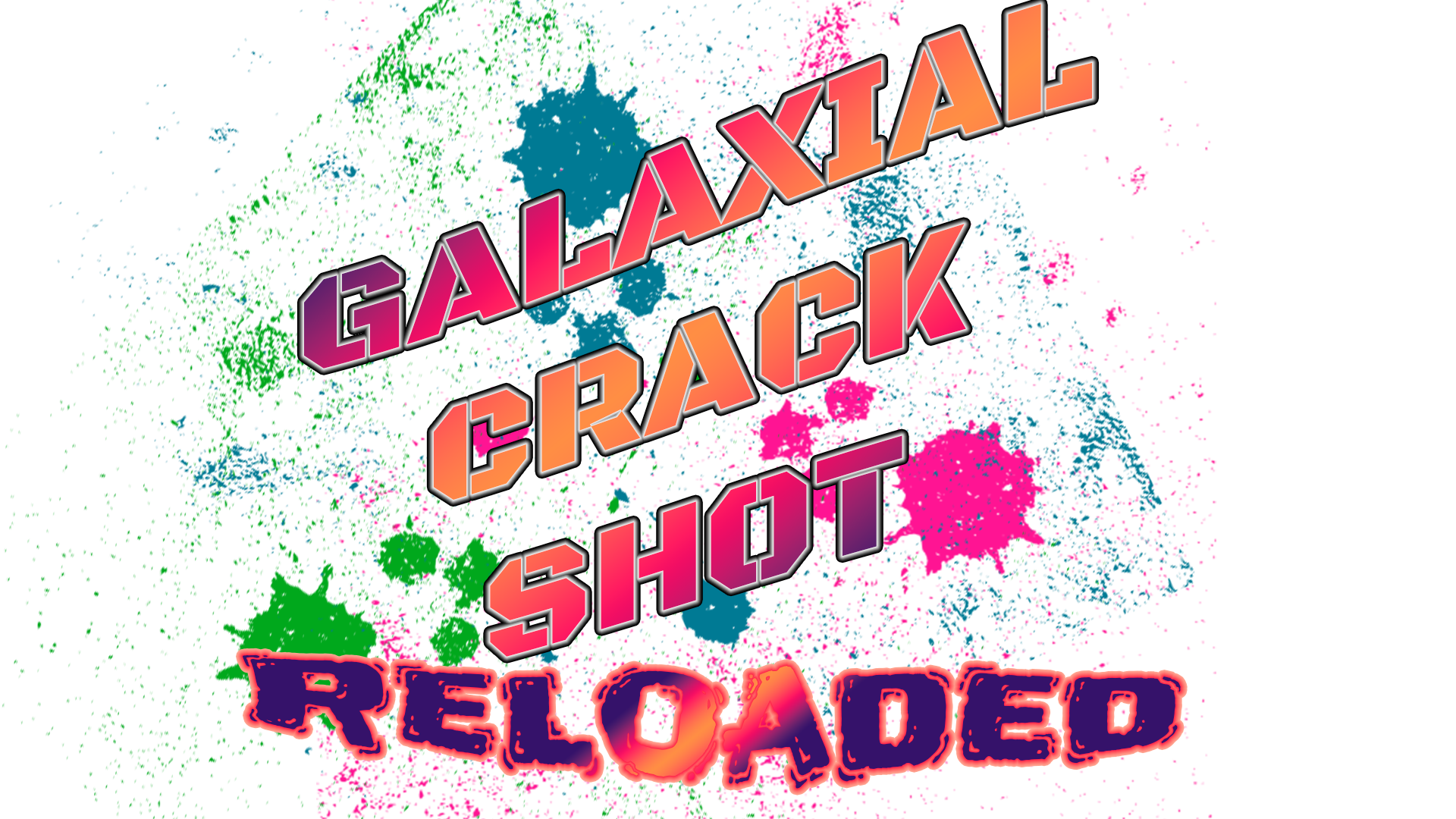 Galaxial Crack Shot: Reloaded