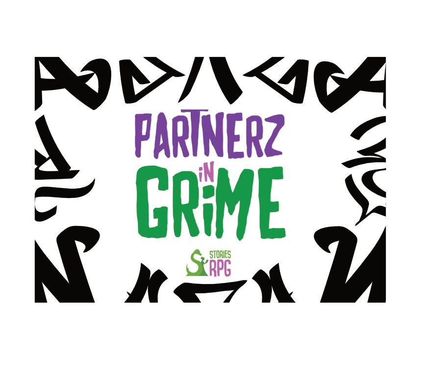 Partnerz In Grime by Luck Of Legends (Michael Low)