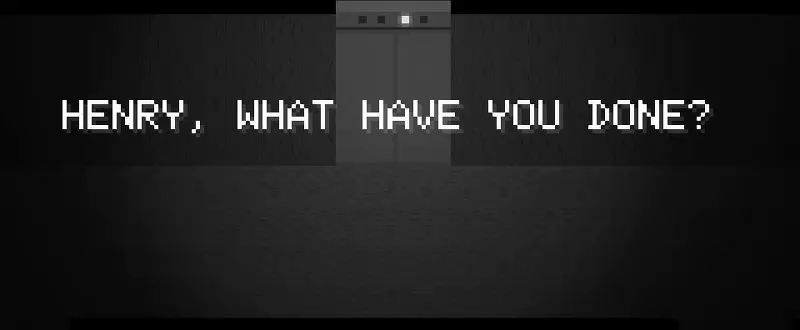 HENRY, WHAT HAVE YOU DONE?