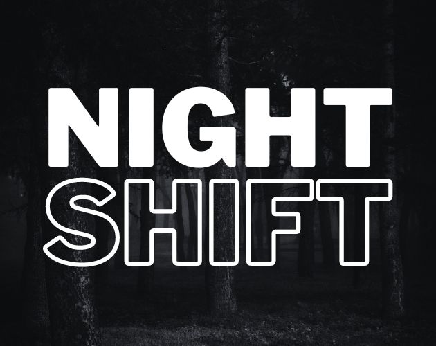 NIGHT SHIFT by Ikmal Said for Adventure Jam 2023 - itch.io