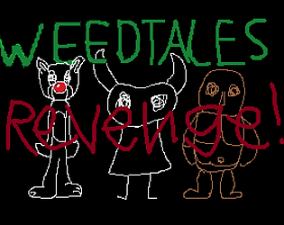 Weedtales Revenge Remastered