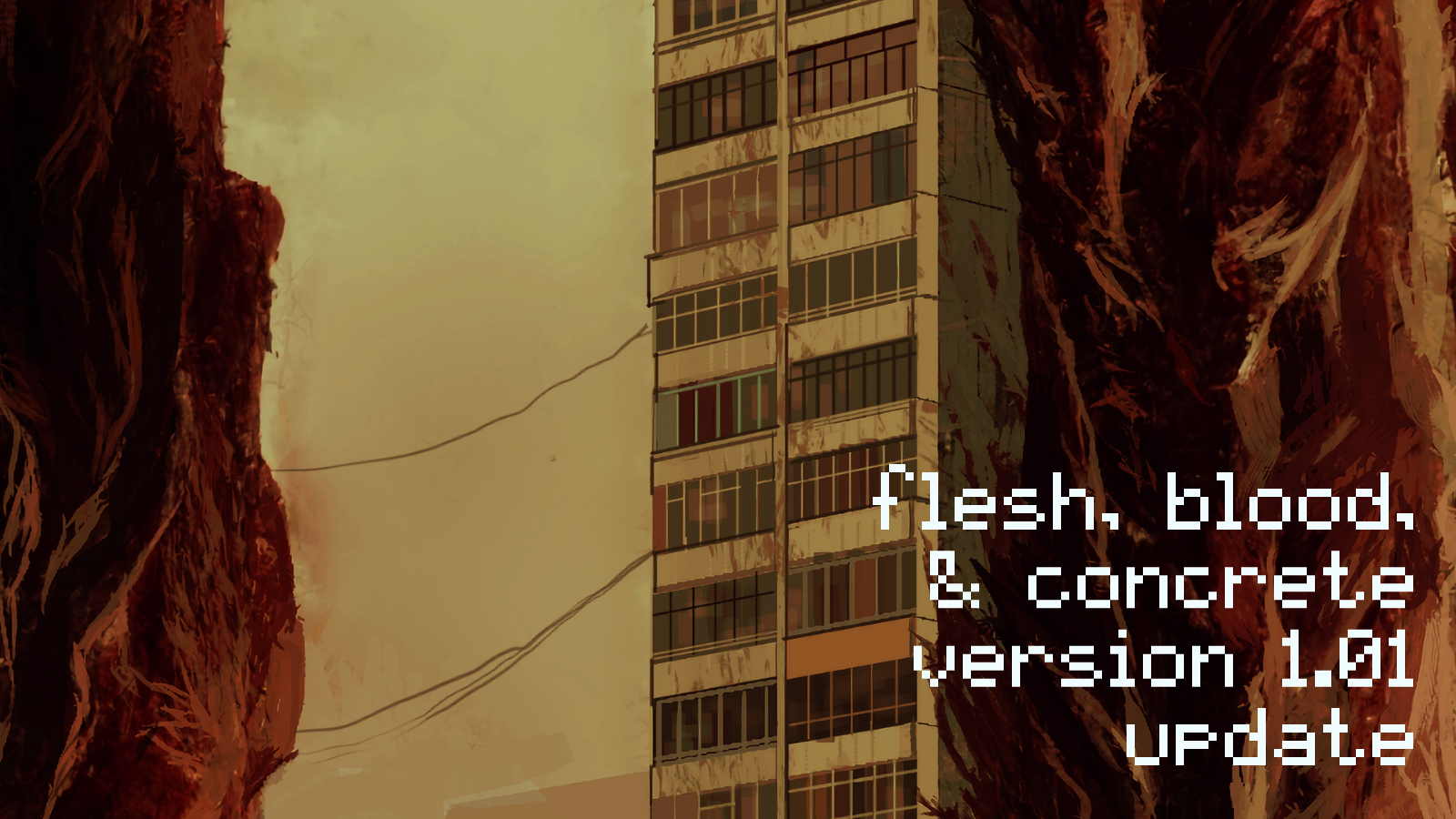 version 1.01 update - Flesh, Blood, & Concrete by io