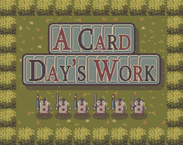 A Card Day's Work