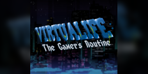 Cover image for Virtualife: The Gamer's Routine