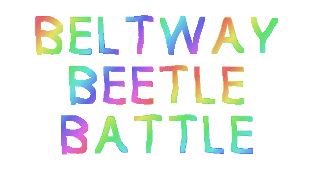 Beltway Beetle Battle