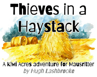 Thieves in a Haystack  