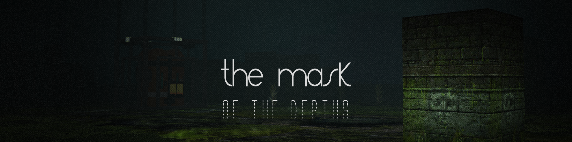 The Mask of the Depths