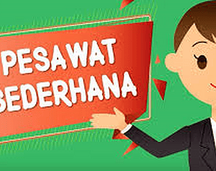 Edukasi Pesawat Sederhana