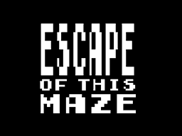 Escape of this Maze