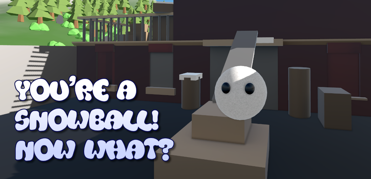 You're A Snowball... Now What?