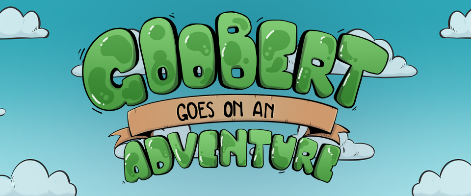 GooBert Goes on an Adventure