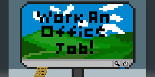 Cover image for Work An Office Job!