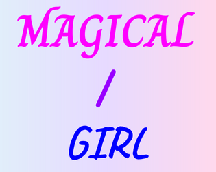 MAGICAL/GIRL  