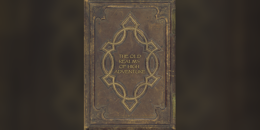 Cover image for The Old Realms Of High Adventure