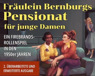 Fräulein Bernburgs Pensionat für junge Damen (2. Ausgabe)  