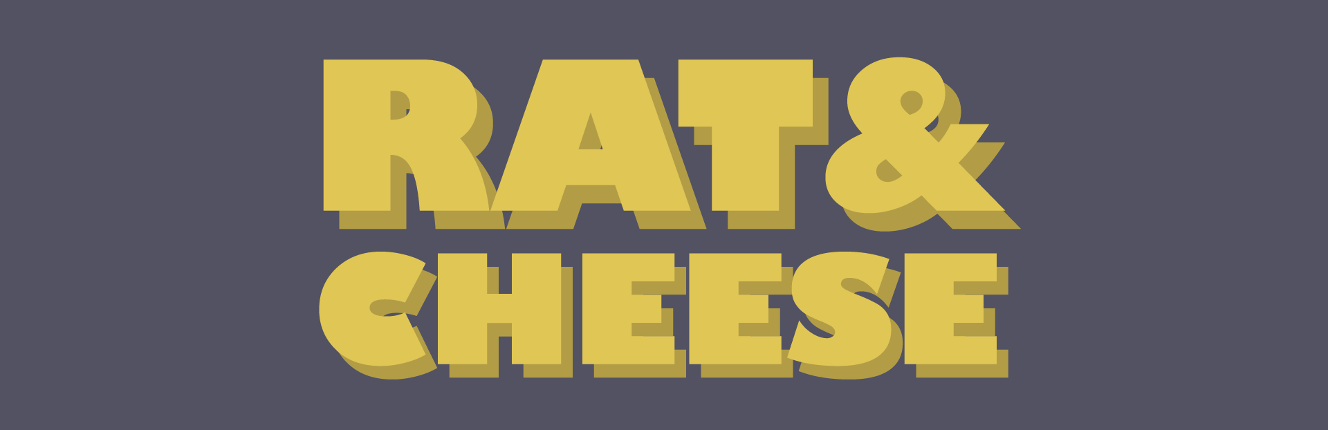 Rat&Cheese