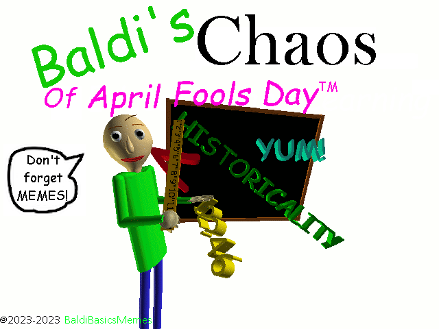 Baldi's Chaos in April Fools Day