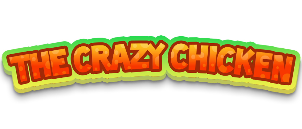 The crazy chicken