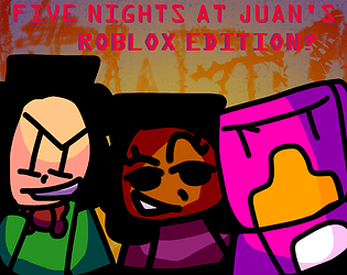 five nights at juan's re