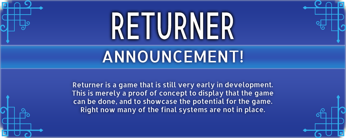 Returner (Proof of Concept)