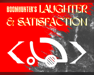 Boomhunter's Laughter & Satisfaction  