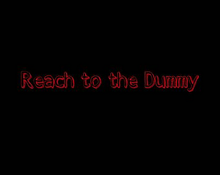Reach to the Dummy