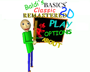 Baldi's basics Classic Remastered RECREATION!? 