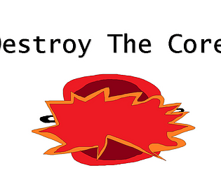Destroy The Core!