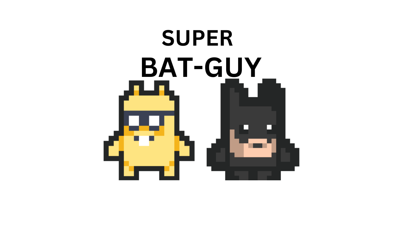 SUPER BAT  GUY