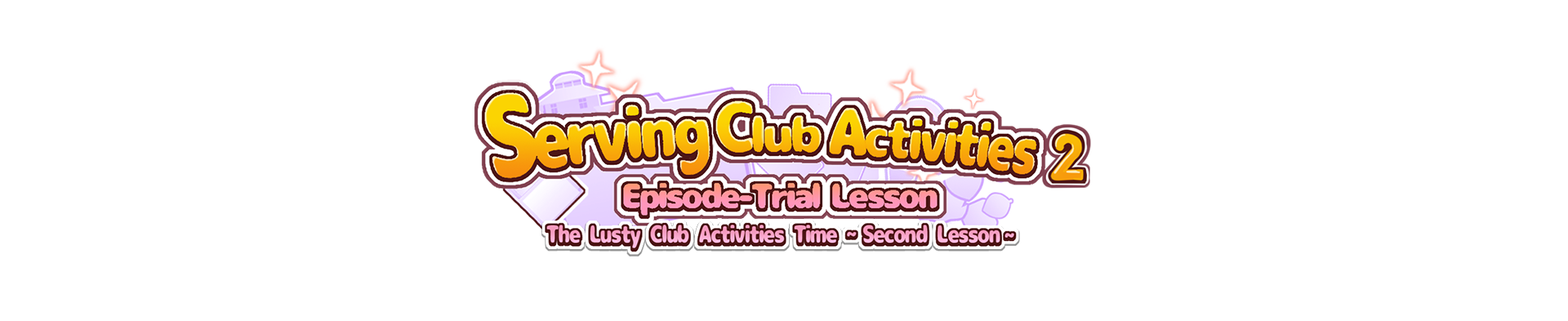 Serving Club Activities Episode-Trial Lesson: The Lusty Club Activities Time ~Second Lesson~