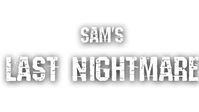 Sam's Last Nightmare
