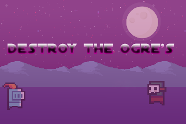 Destroy the Ogres
