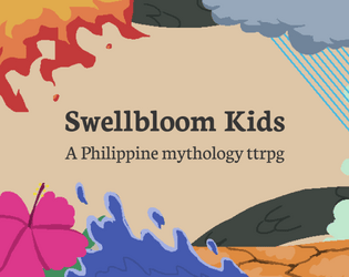 Swellbloom Kids   - A Philippine mythology tabletop game 