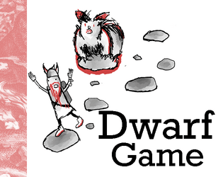 Dwarf Game   - A game about dwarves telling stories 