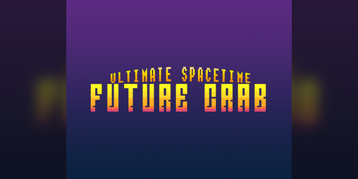 Cover image for Ultimate SPACEtime Future Crab