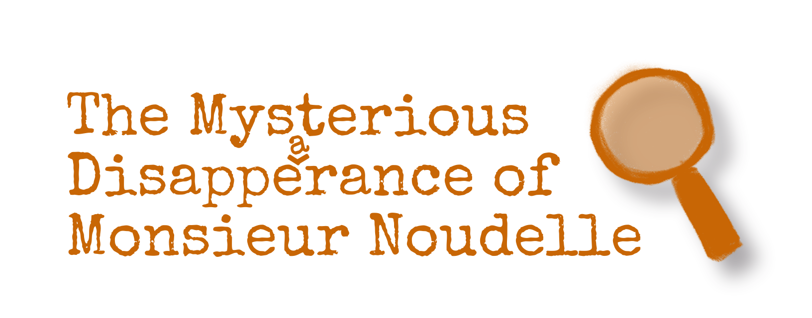 The Mysterious Disappearance of Monsieur Noudelle